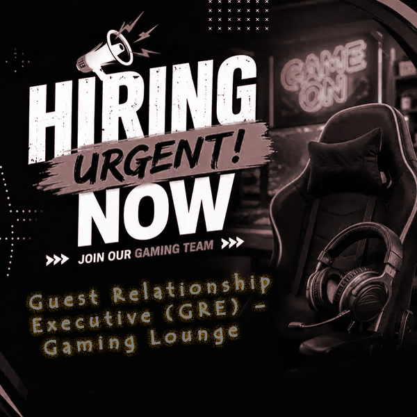 Guest Relationship Executive (GRE) – Gaming Lounge